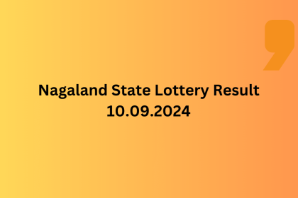 Nagaland State Lottery Result LIVE 10.09.2024: Dear Godavari Winners